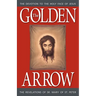 The Golden Arrow: The Revelations of Sr. Mary of St. Peter