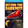 Beyond the Darkness & The Fireless Age