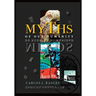 Myths of Our Humanity/Mitos de Nuestra Humanidad: Tales From Forever For Today/Relatos de Siempre para Hoy