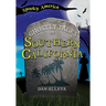 The Ghostly Tales of Southern California
