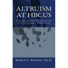 Altruism at HBCUs: Cultivating Institutional Relationships to Positively Impact Alumni Giving