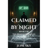 Claimed By Night: Book 1 in The Night Chronicles
