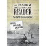 The Random Local History Reader: Fun Stuff for the Inquiring Mind