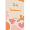half sentences poems stitched from ordinary moments