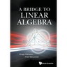 A Bridge to Linear Algebra