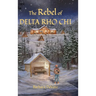 The Rebel of Delta Rho Chi