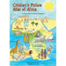 Children's Picture Atlas of Africa: An Introduction of Africa's Geography