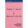 Father's Heart - Beloved Identity: What Your Heavenly Father Thinks of You