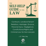 The Self-Help Guide to the Law: Contracts, Landlord-Tenant Relations, Marriage, Divorce, Personal Injury, Negligence, Constitutional Rights and Crimin