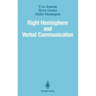 Right Hemisphere and Verbal Communication