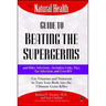 The Natural Health Guide to Beating Supergerms