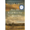 May the Road Rise Up to Meet You