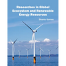 Researches in Global Ecosystem and Renewable Energy Resources