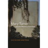 Mary Turner and the Memory of Lynching