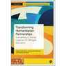Transforming Humanitarian Partnerships: Dismantling Colonial Legacies for Refugee Education