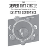 The Seven Day Circle: The History and Meaning of the Week