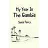 My Year In The Gambia