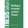 Writing a Criminal Justice Thesis
