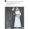 Her Husband was a Woman!: Women's Gender-Crossing in Modern British Popular Culture