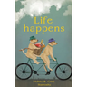 Life happens