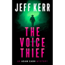 The Voice Thief: A Dark Mystery Deep in the Hill Country