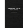 The Unknown Life of Jesus Christ: The Original Text of Nicolas Notovitch's 1887 Discovery