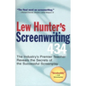 Lew Hunter's Screenwriting 434: The Industry's Premier Teacher Reveals the Secrets of the Successful Screenplay