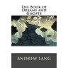The Book of Dreams and Ghosts