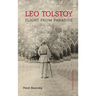 Leo Tolstoy: Flight from Paradise