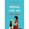 Single with Cat: A feel-good romantic comedy