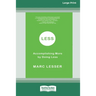 Less: Accomplishing More by Doing Less (16pt Large Print Edition)