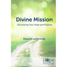 Divine Mission: Discovering Your Hope and Purpose