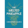 The Melted Pineapple
