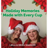 Holiday Memories Made with Every Cup: Our Journey Continues