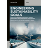 Engineering Sustainability Goals: Unsdg 12: Responsible Consumption and Production