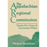 The Appalachian Regional Commission: Twenty-Five Years of Government Policy