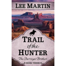 Trail of the Hunter