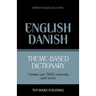 Theme-based dictionary British English-Danish - 5000 words