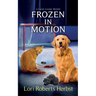 Frozen in Motion