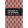 The Path on the Rainbow: An Anthology of Songs and Chants from the Indians of North America