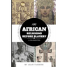 100 African religions before slavery & colonization