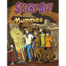 Scooby-Doo! and the Truth Behind Mummies