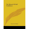 The Miracle Of Self-Confidence