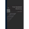The Barbers' Manual