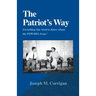 The Patriot's Way: Everything You Need to Know about the POW/MIA Issue!