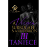 A Virgin Surrogate & A Underboss 3: The Finale