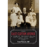 East Clifton Avenue - A Family Trilogy - Book One