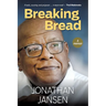 BREAKING BREAD - A Memoir