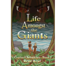 Life Amongst the Giants
