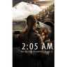 2: 05 a.m.